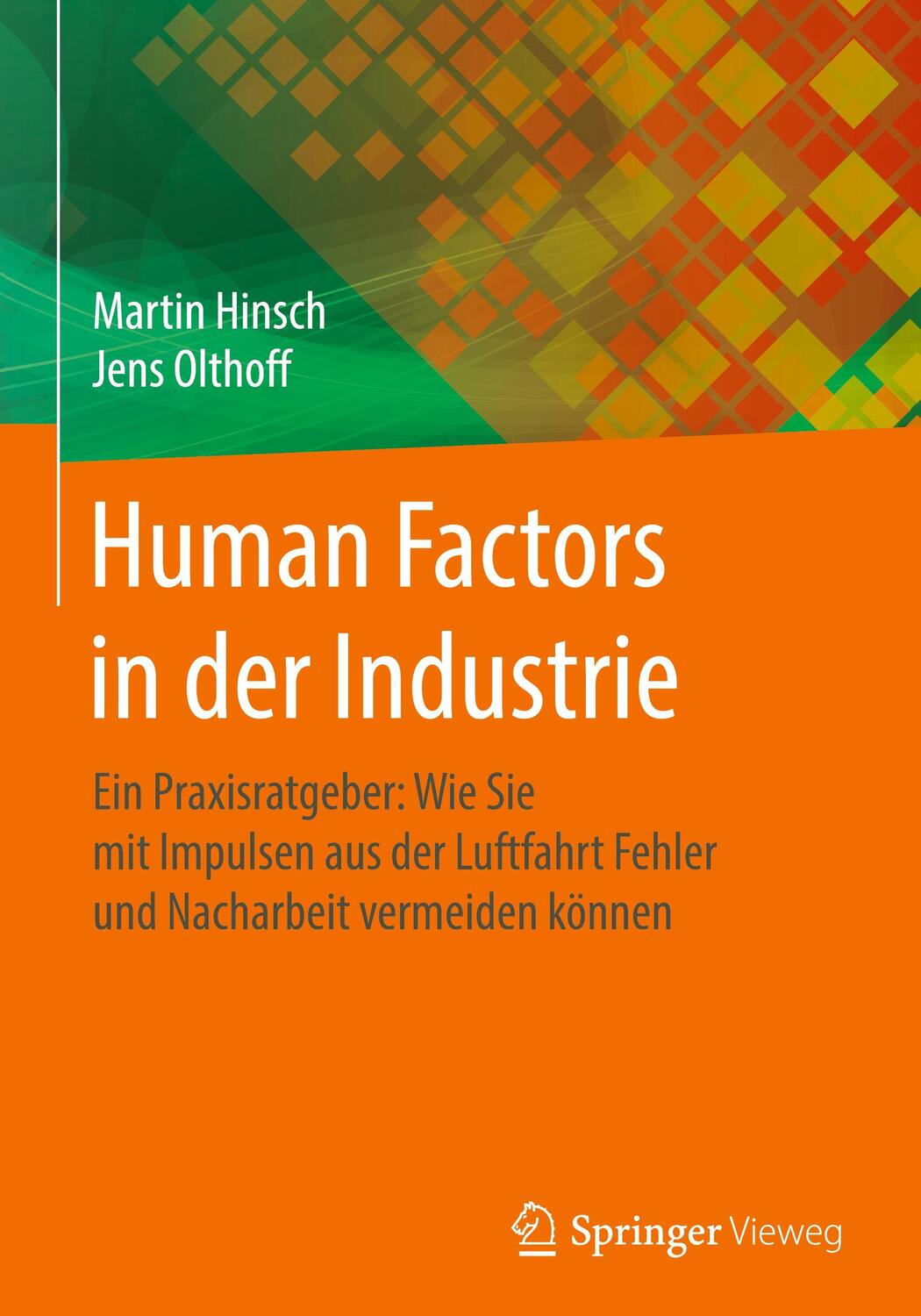 Cover: 9783662597583 | Human Factors in der Industrie | Jens Olthoff (u. a.) | Buch | Deutsch