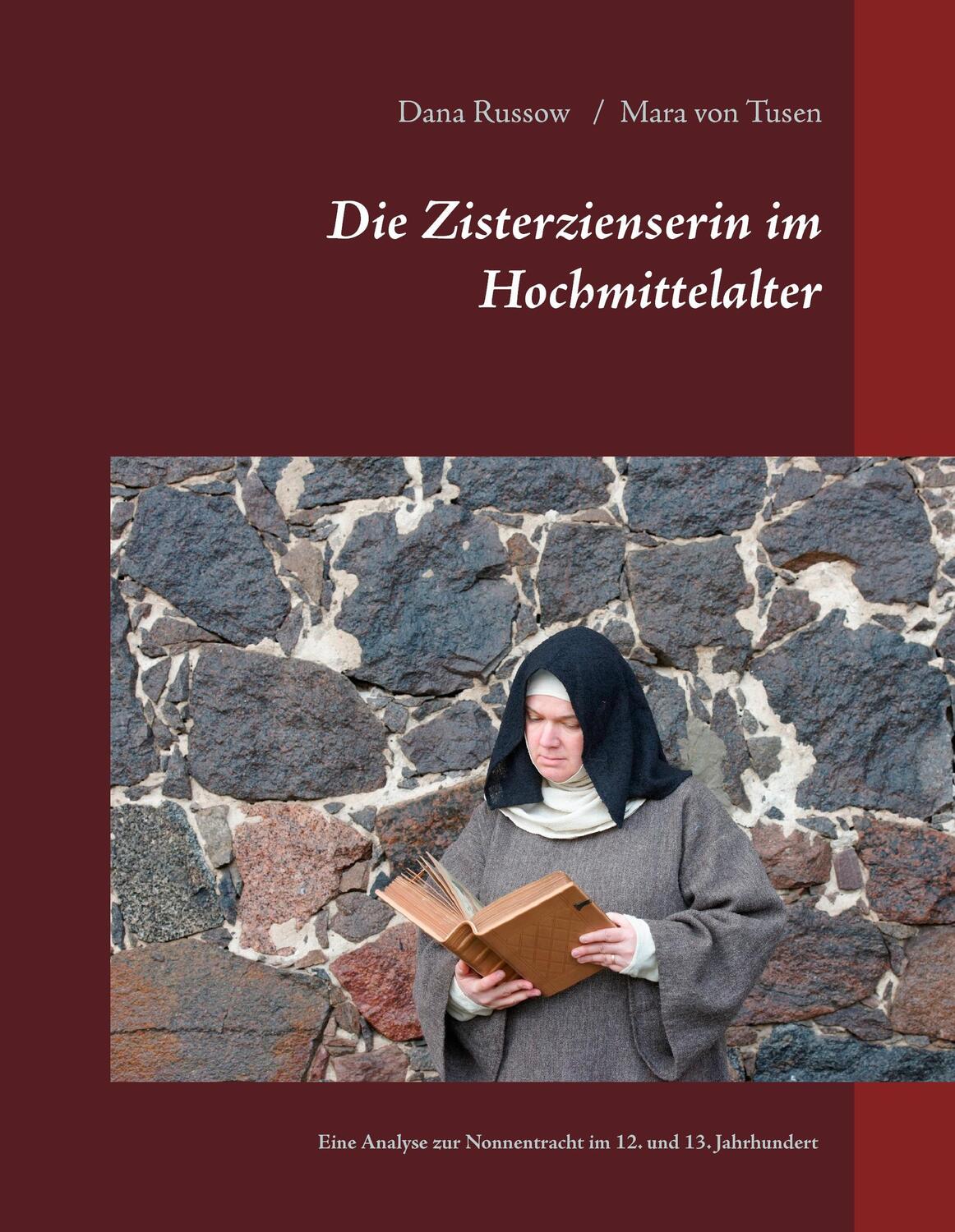 Cover: 9783739208992 | Die Zisterzienserin im Hochmittelalter | Dana Russow (u. a.) | Buch