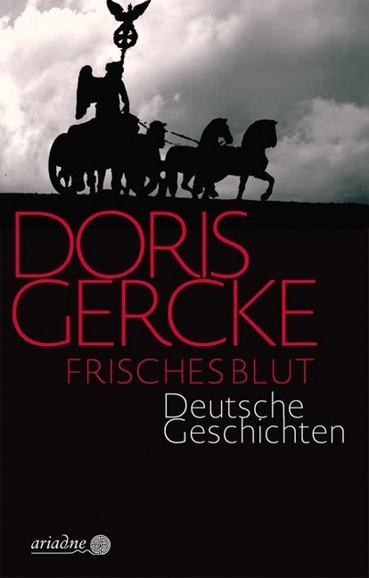 Cover: 9783867542357 | Frisches Blut | Deutsche Geschichten | Doris Gercke | Buch | 200 S.