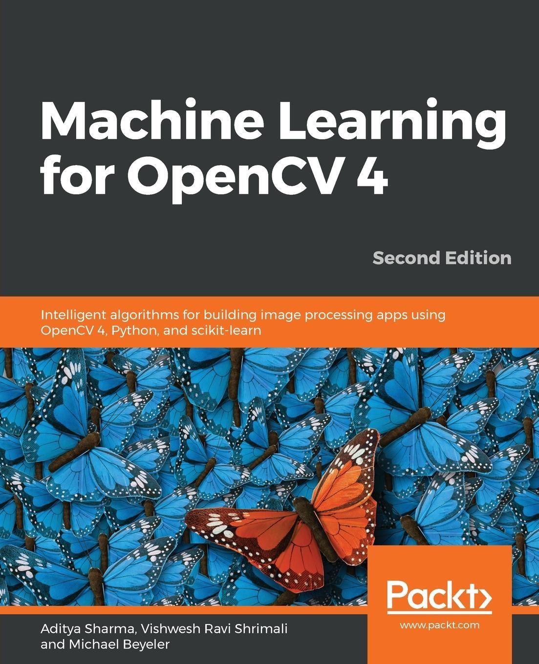 Cover: 9781789536300 | Machine Learning for OpenCV 4- Second Edition | Aditya Sharma (u. a.)