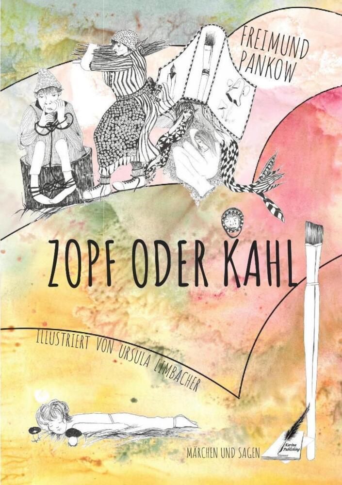 Cover: 9783966105392 | Zopf oder Kahl | Märchen und Sagen | Freimund Pankow | Taschenbuch