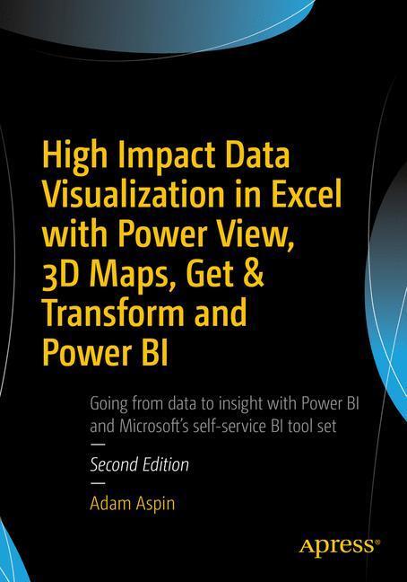 Cover: 9781484223994 | High Impact Data Visualization in Excel with Power View, 3D Maps,...