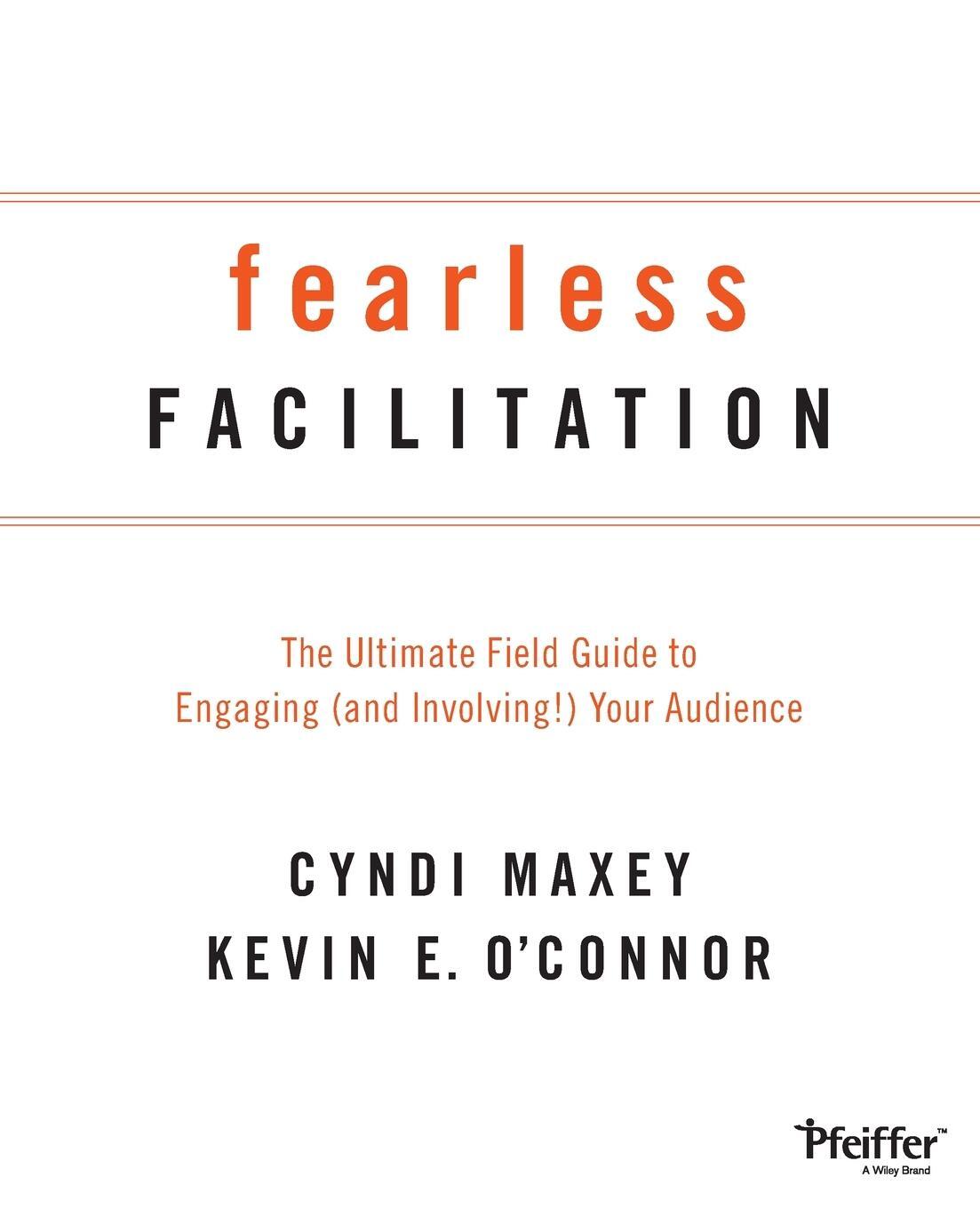 Cover: 9781118375815 | Fearless Facilitation | Cyndi Maxey | Taschenbuch | Paperback | 208 S.