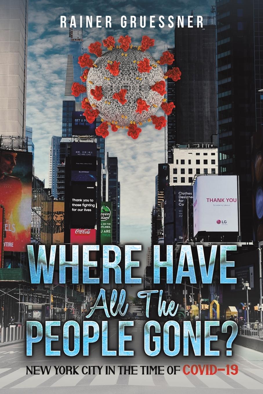 Cover: 9798886933963 | Where Have All the People Gone? | Rainer Gruessner | Taschenbuch