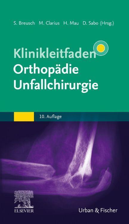 Cover: 9783437224775 | Klinikleitfaden Orthopädie Unfallchirurgie | Desiderius Sabo | Buch