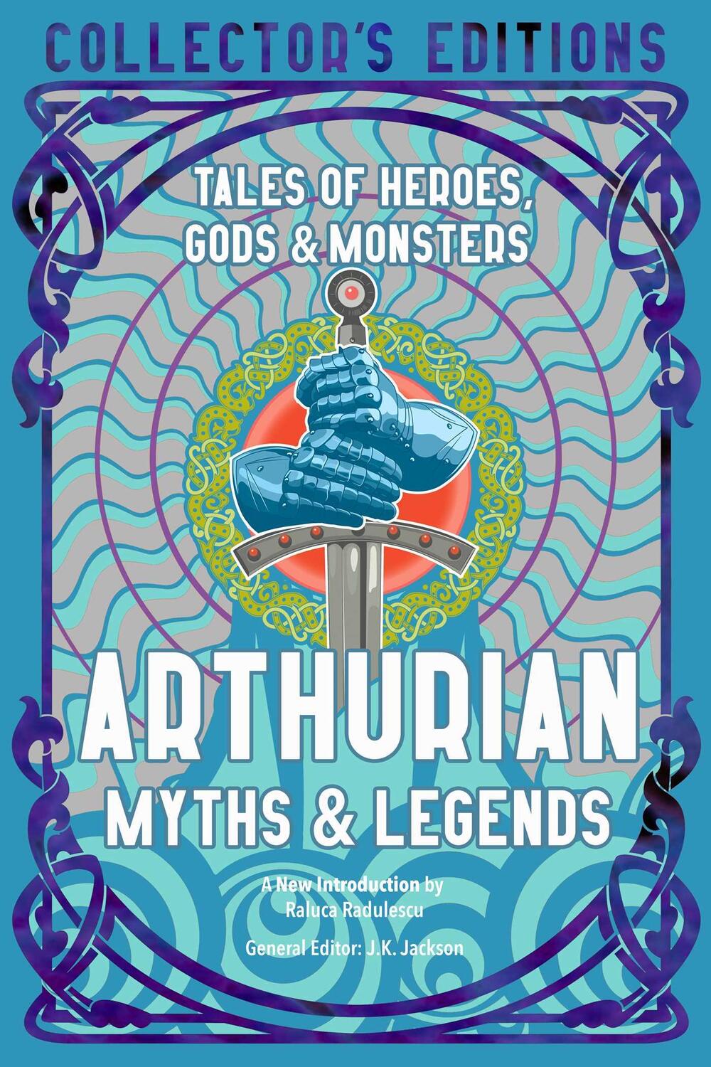 Cover: 9781804173282 | Arthurian Myths & Legends | Tales of Heroes, Gods & Monsters | Buch
