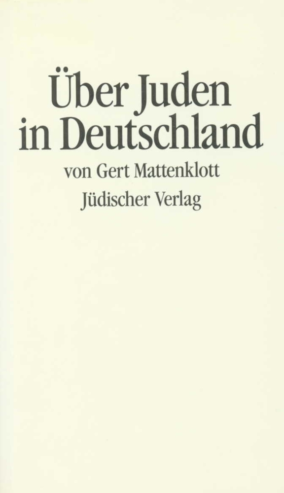 Cover: 9783633540525 | Über Juden in Deutschland | Gert Mattenklott | Buch