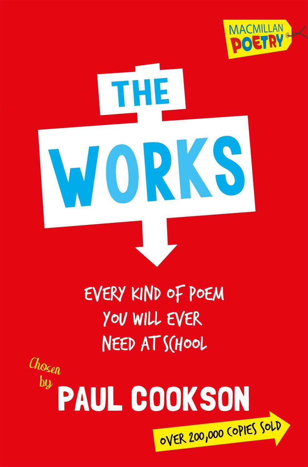 Cover: 9781447273493 | The Works | Every Poem You Will Ever Need At School | Paul Cookson