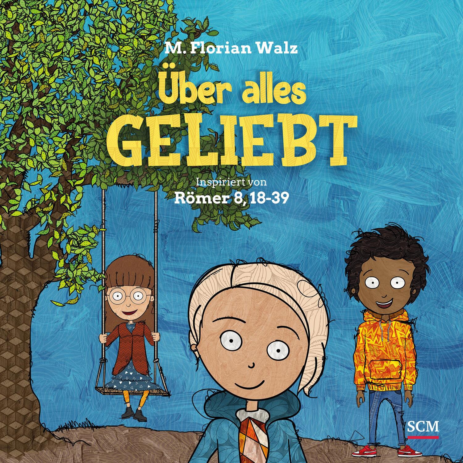 Cover: 9783417289640 | Über alles geliebt | Inspiriert von Römer 8,18-39 | M. Florian Walz