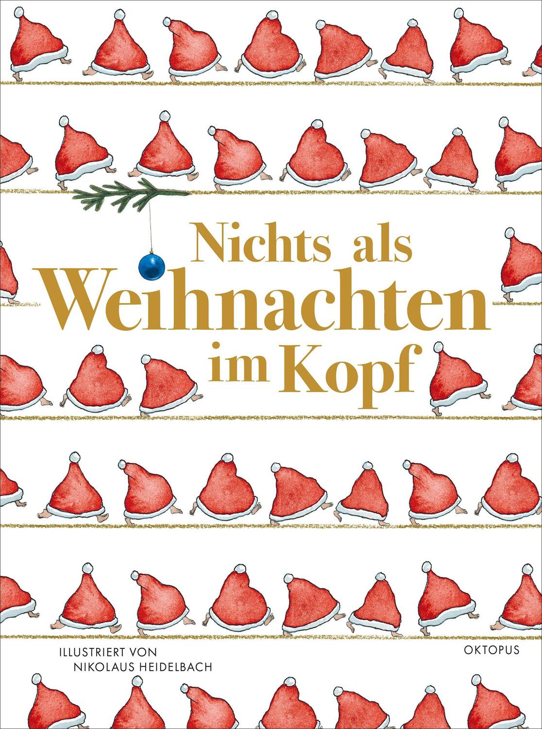 Cover: 9783311300175 | Nichts als Weihnachten im Kopf | Geschichten und Gedichte | Blum