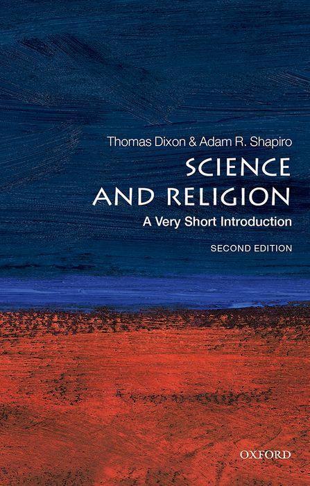 Cover: 9780198831020 | Science and Religion: A Very Short Introduction | Thomas Dixon (u. a.)