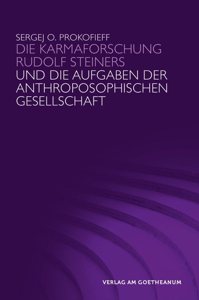 Cover: 9783723515457 | Die Karmaforschung Rudolf Steiners und die Aufgaben der...