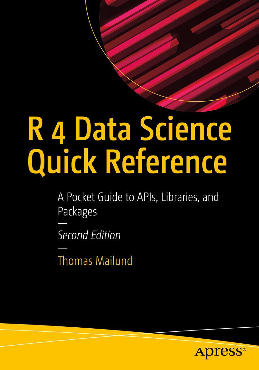 Cover: 9781484287798 | R 4 Data Science Quick Reference | Thomas Mailund | Taschenbuch | ix