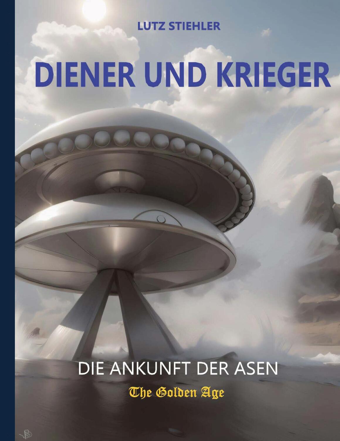 Cover: 9783749499878 | Diener und Krieger | Die Ankunft der Asen | Lutz Stiehler | Buch