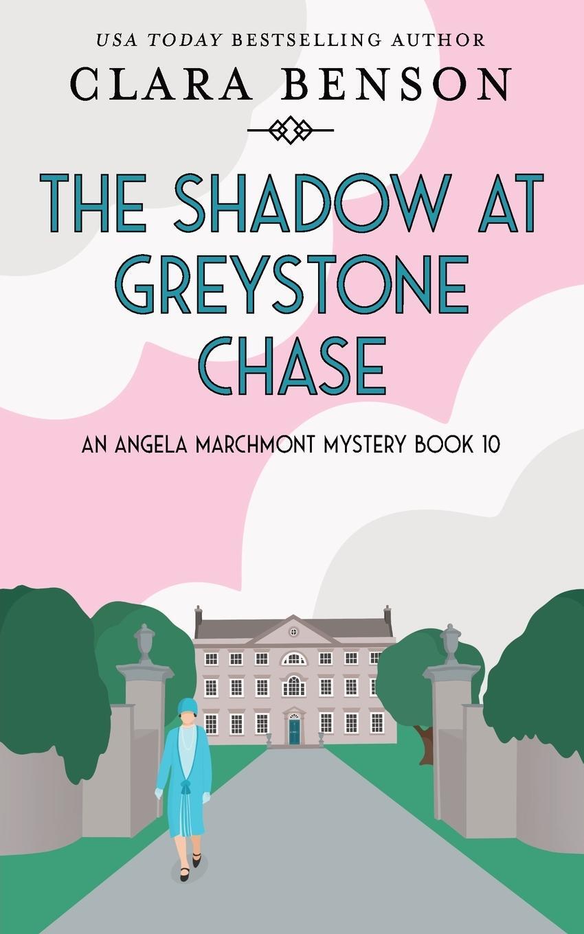 Cover: 9781913355289 | The Shadow at Greystone Chase | Clara Benson | Taschenbuch | Paperback