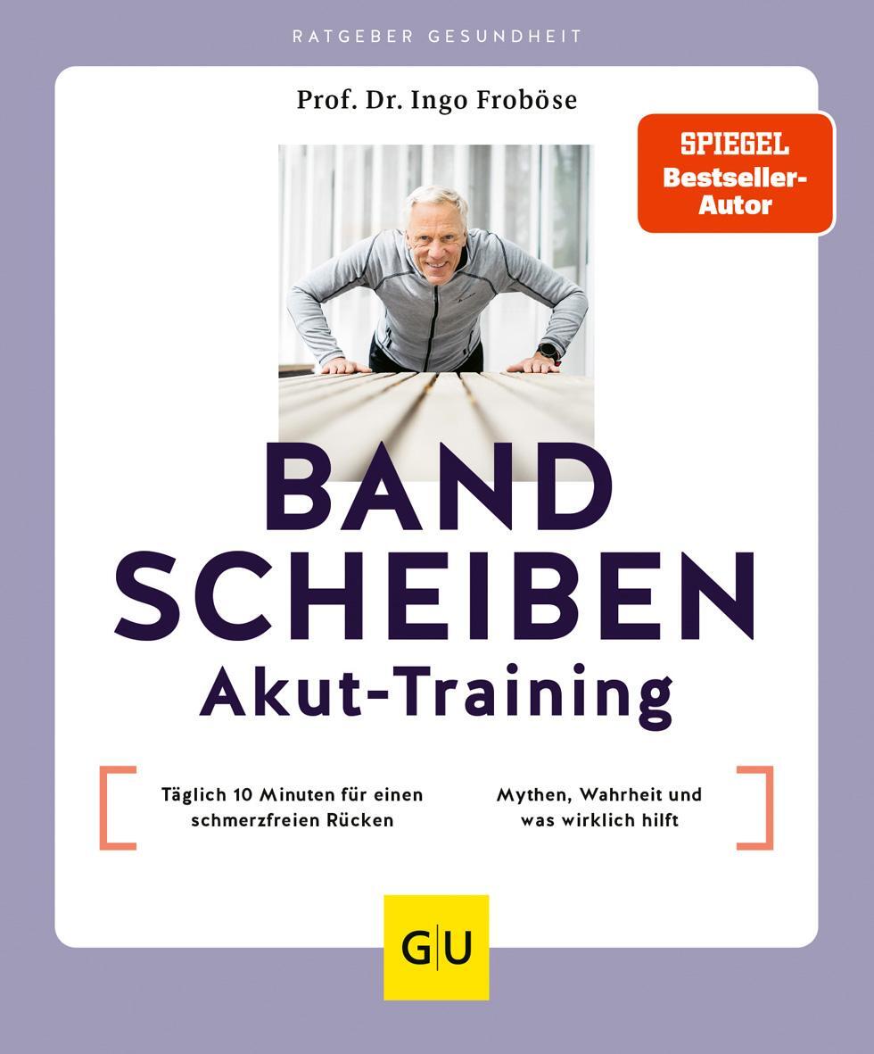 Cover: 9783833889103 | Bandscheiben-Akut-Training | Ingo Froböse | Taschenbuch | 128 S.
