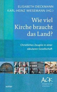 Cover: 9783429053567 | Wie viel Kirche braucht das Land? | Taschenbuch | 160 S. | Deutsch