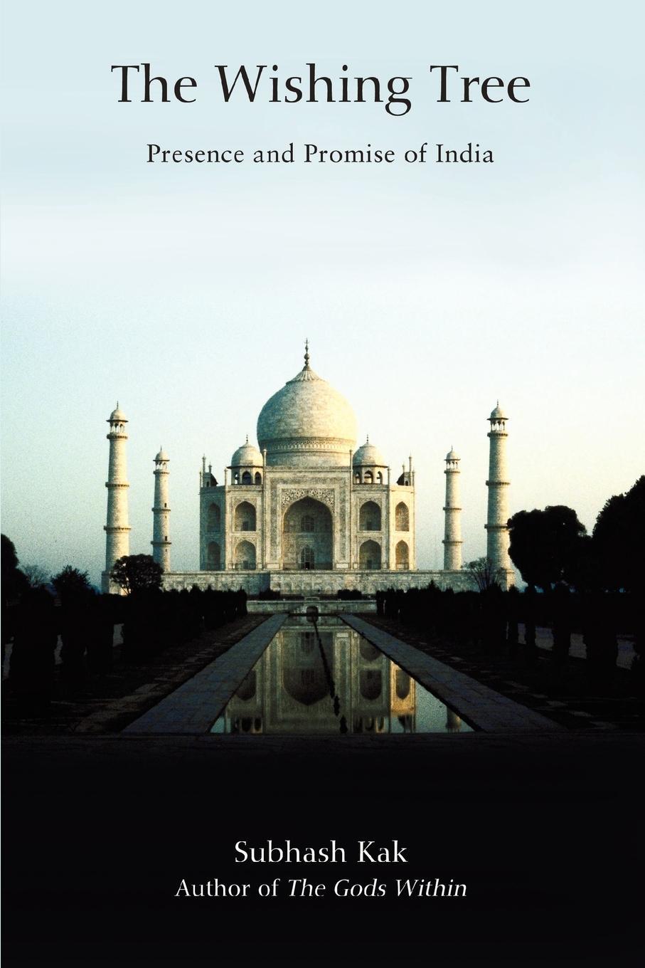 Cover: 9780595486991 | The Wishing Tree | Presence and Promise of India | Subhash Kak | Buch