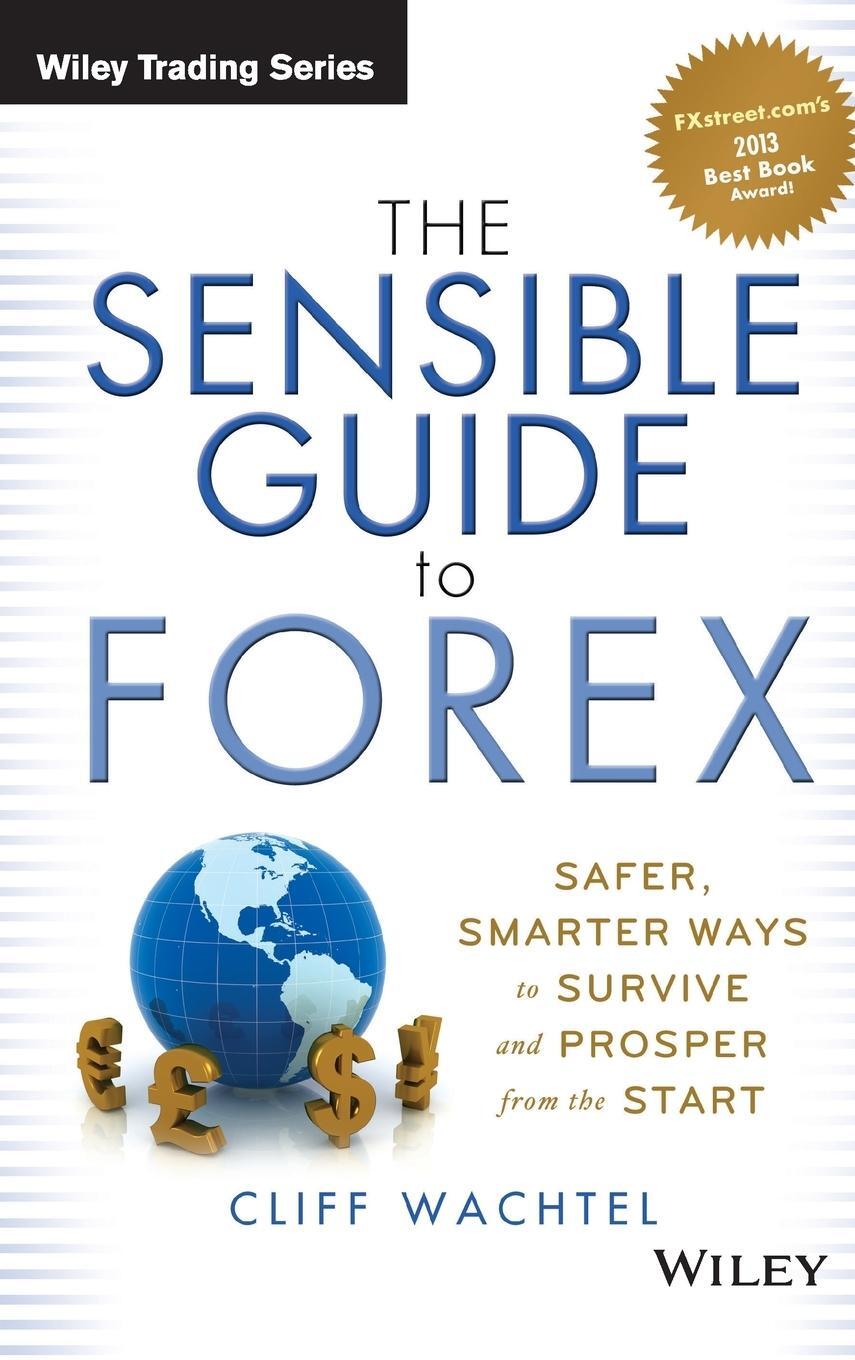 Cover: 9781118158074 | The Sensible Guide to Forex | Cliff Wachtel | Buch | 448 S. | Englisch