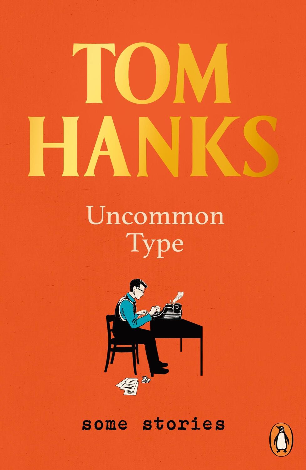 Cover: 9781786091338 | Uncommon Type | Some Stories | Tom Hanks | Taschenbuch | Englisch