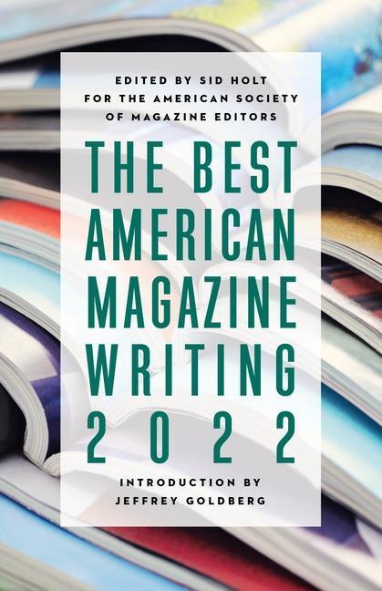 Cover: 9780231208918 | The Best American Magazine Writing 2022 | Taschenbuch | Englisch