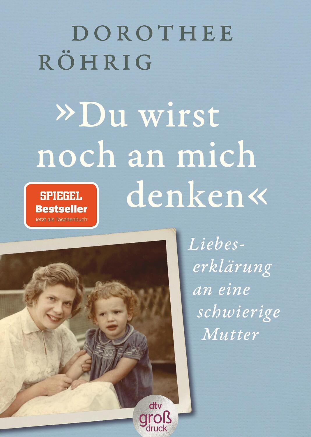 Cover: 9783423254557 | 'Du wirst noch an mich denken' | Dorothee Röhrig | Taschenbuch | 2024