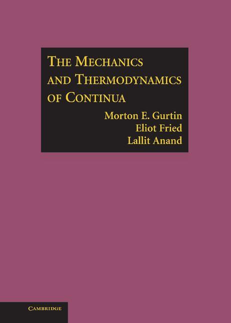 Cover: 9780521405980 | The Mechanics and Thermodynamics of Continua | Gurtin (u. a.) | Buch