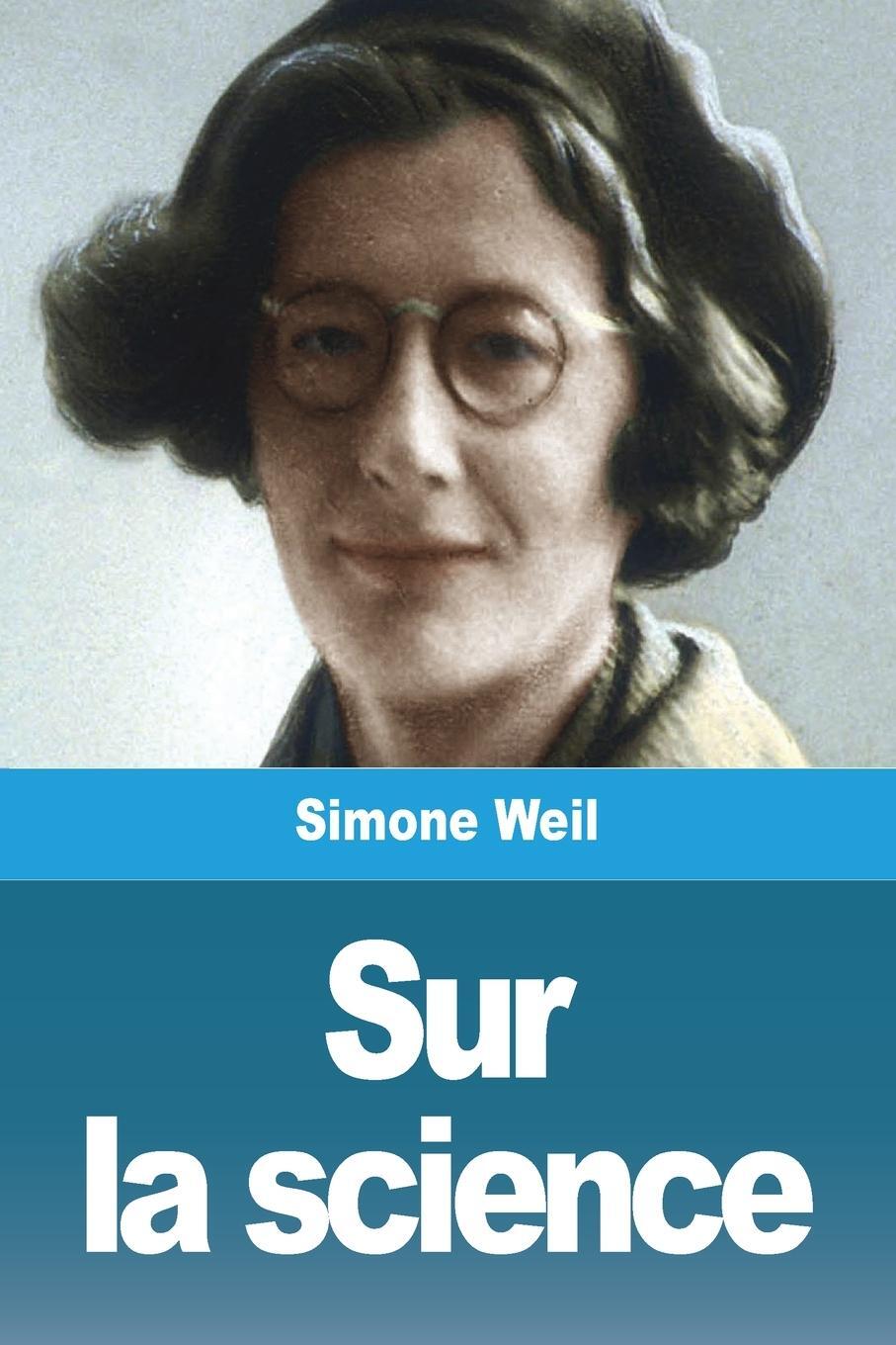 Cover: 9783988811783 | Sur la science | Simone Weil | Taschenbuch | Paperback | Französisch