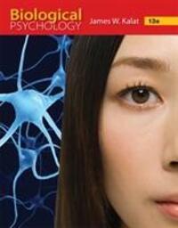 Cover: 9781337408202 | Biological Psychology | James Kalat | Buch | Englisch | 2018