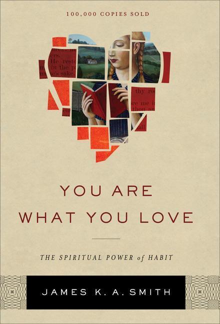 Cover: 9781587433801 | You Are What You Love - The Spiritual Power of Habit | Smith | Buch