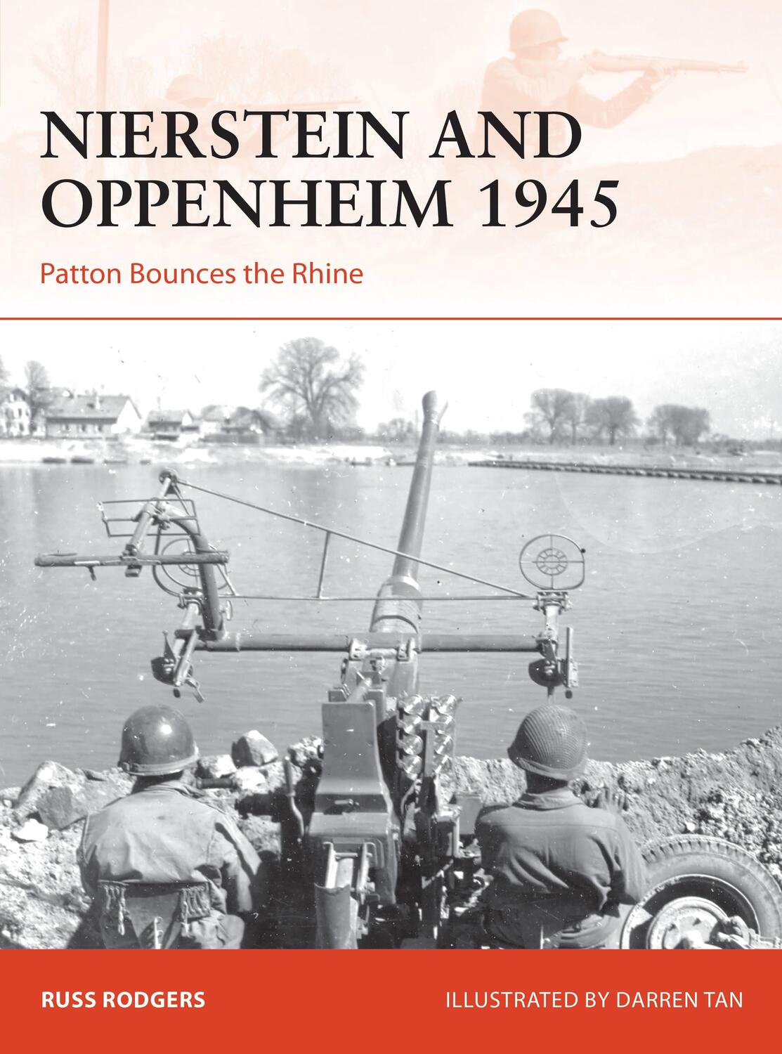 Cover: 9781472840400 | Nierstein and Oppenheim 1945 | Patton Bounces the Rhine | Russ Rodgers
