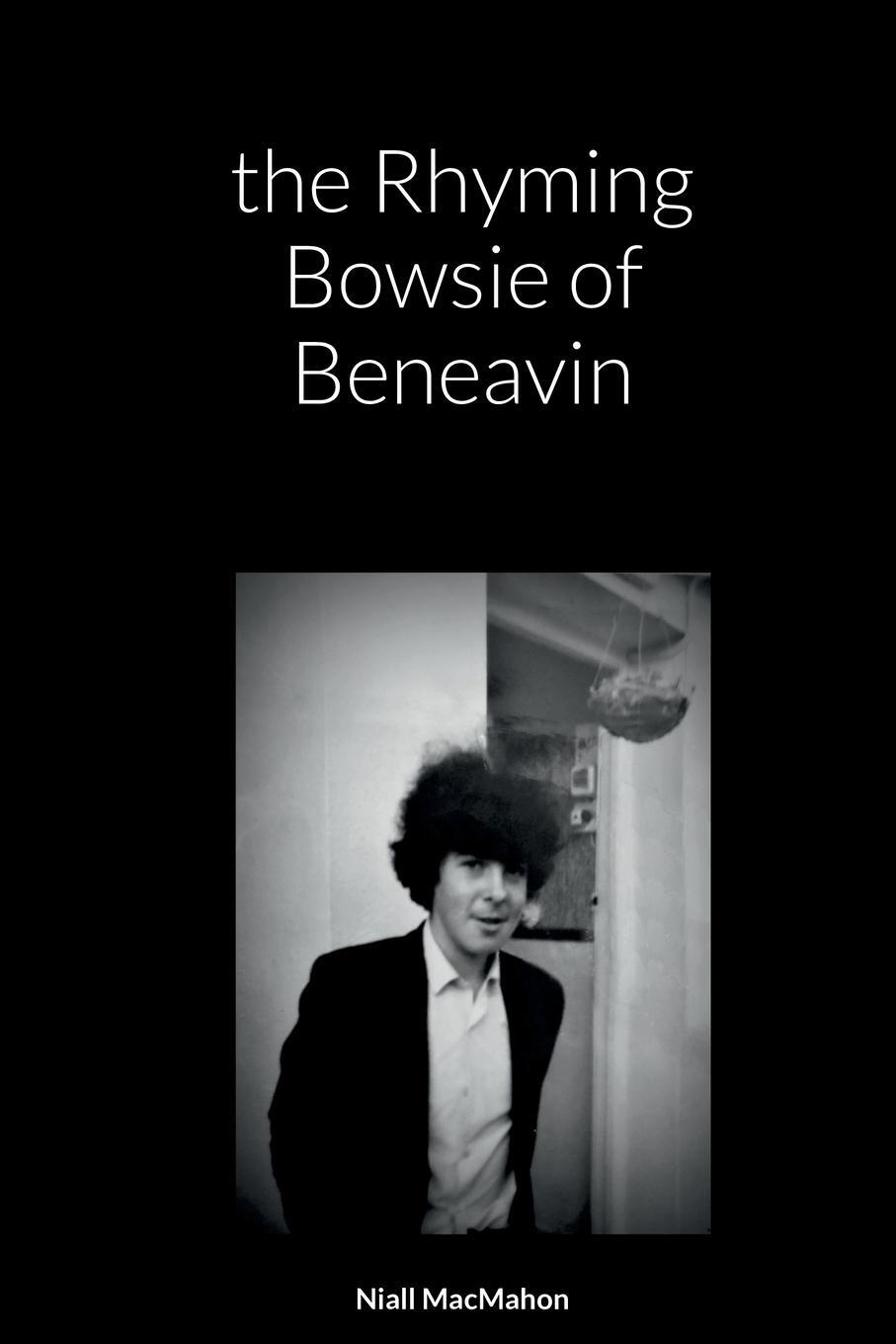 Cover: 9781471078347 | the Rhyming Bowsie of Beneavin | Niall Macmahon | Taschenbuch | 2022