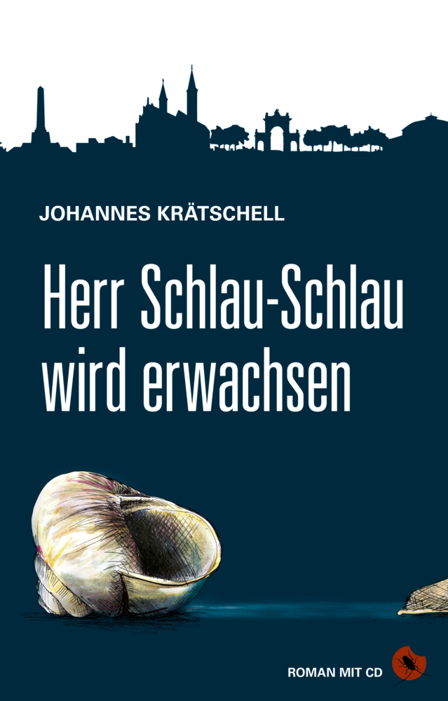 Cover: 9783959960304 | Herr Schlau-Schlau wird erwachsen, m. 1 Audio-CD | Roman | Krätschell