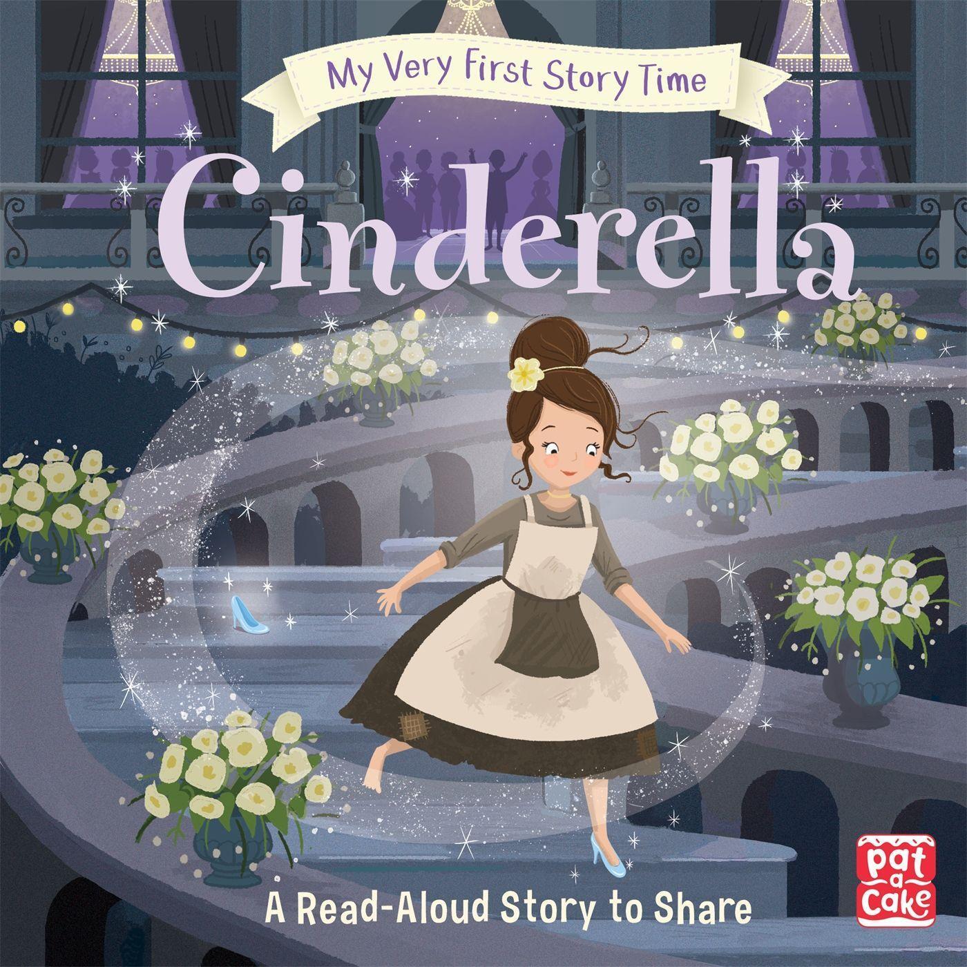 Cover: 9781526380227 | My Very First Story Time: Cinderella | Pat-a-Cake (u. a.) | Buch
