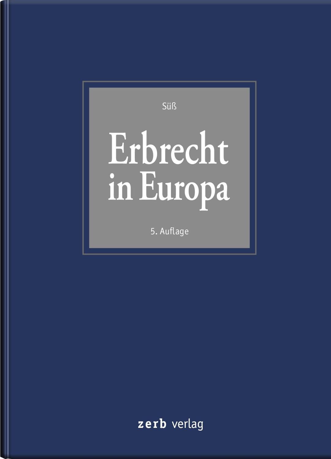 Cover: 9783956611506 | Erbrecht in Europa | Rembert Süß | Buch | 1824 S. | Deutsch | 2024