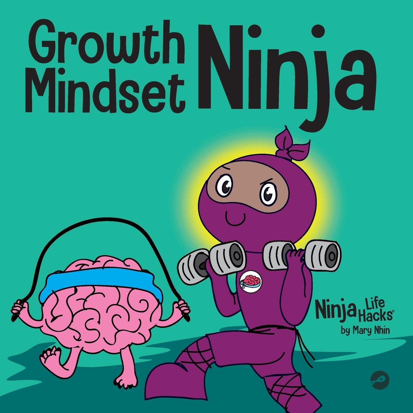 Cover: 9781637310151 | Growth Mindset Ninja | A Children's Book About the Power of Yet | Nhin