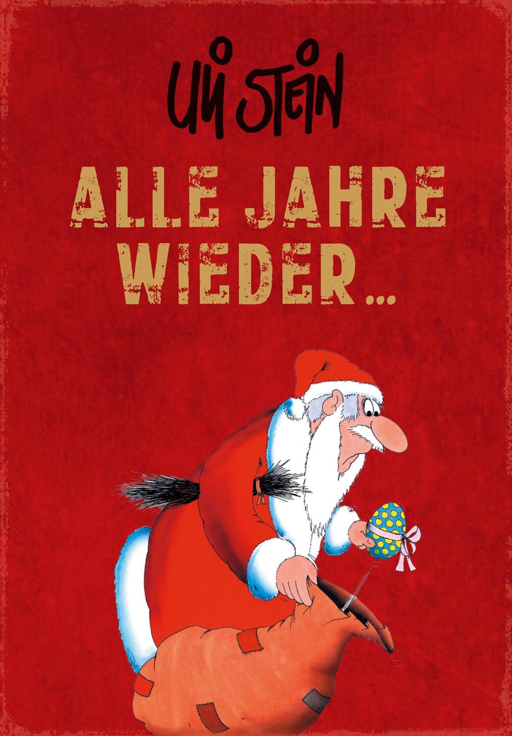 Cover: 9783830333937 | Alle Jahre wieder....... | Uli Stein | Buch | 80 S. | Deutsch | 2015
