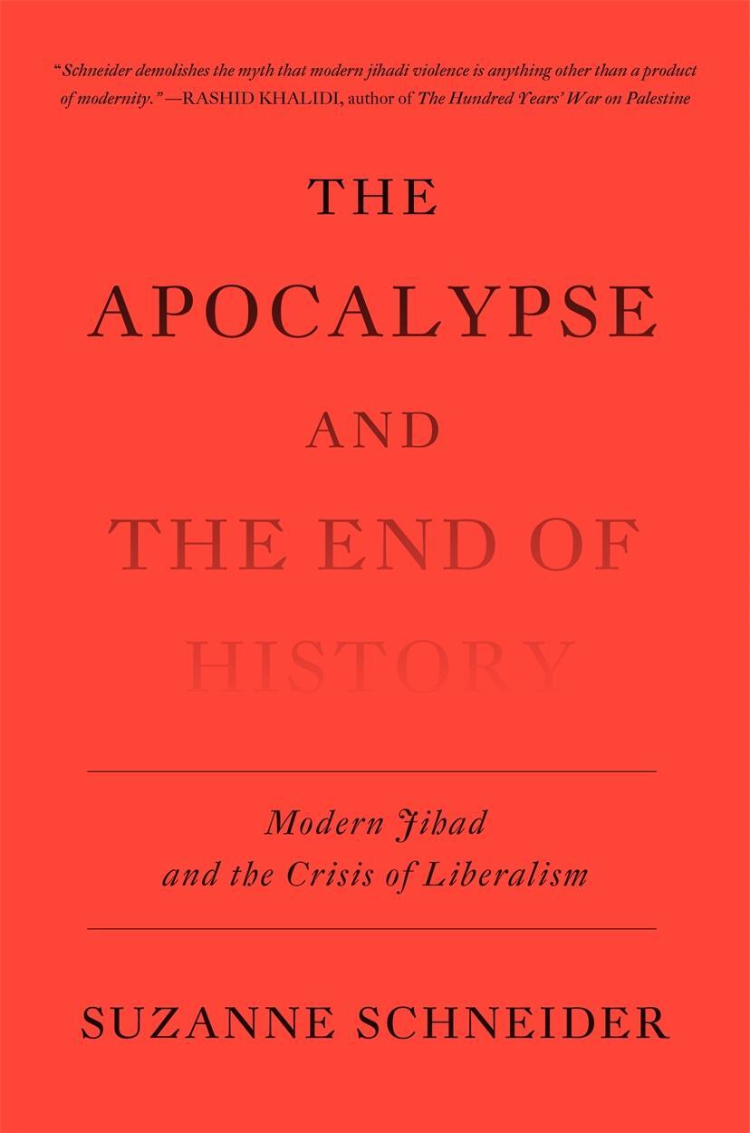 Cover: 9781839762413 | The Apocalypse and the End of History | Suzanne Schneider | Buch