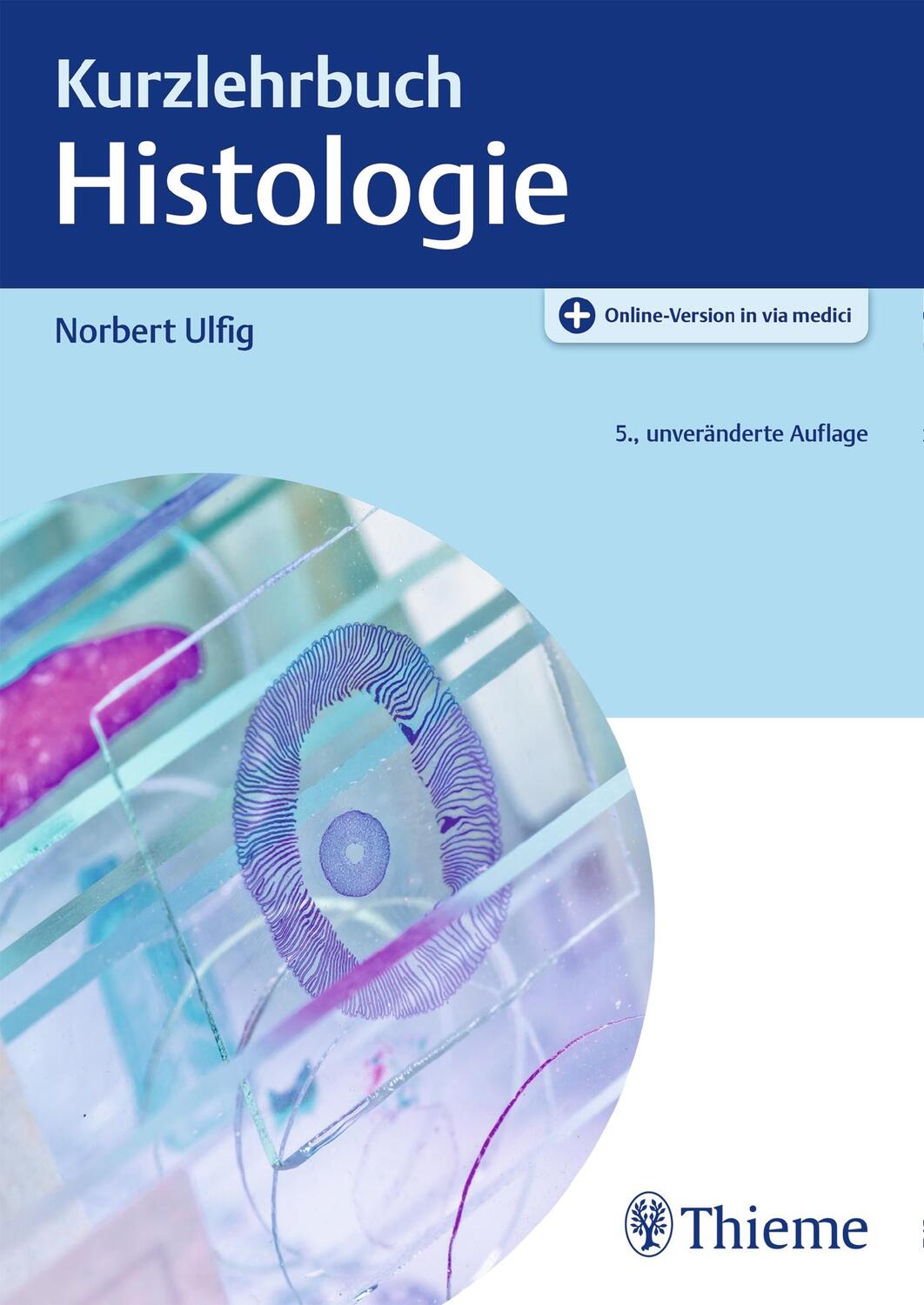 Cover: 9783132433182 | Kurzlehrbuch Histologie | Norbert Ulfig | Bundle | Thieme Kurzlehrbuch