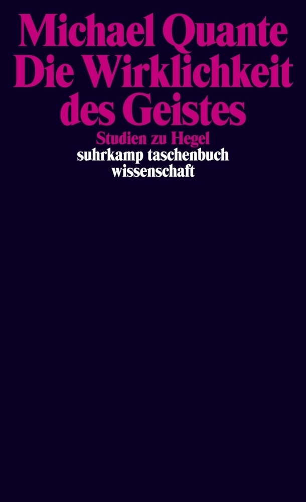 Cover: 9783518295397 | Die Wirklichkeit des Geistes | Michael Quante | Taschenbuch | 2011