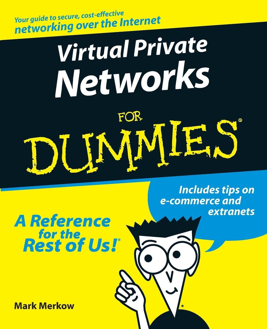 Cover: 9780764505904 | Virtual Private Networks for Dummies | Mark S Merkow | Taschenbuch