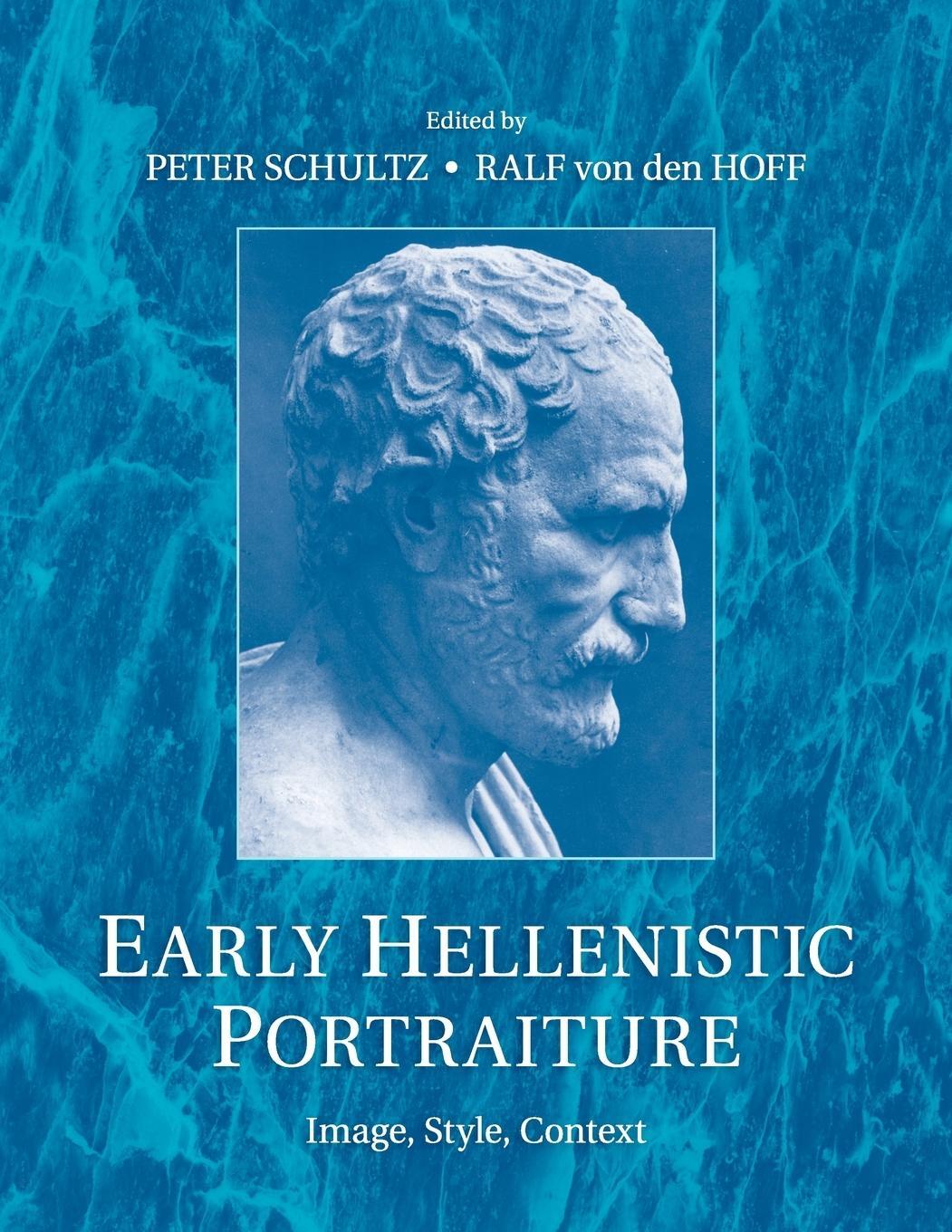 Cover: 9781107661851 | Early Hellenistic Portraiture | Ralf von den Hoff | Taschenbuch | 2019