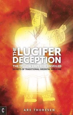 Cover: 9781912992171 | The Lucifer Deception | Are Thoresen | Taschenbuch | Englisch | 2020