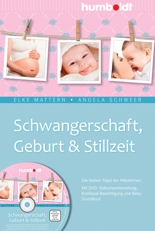 Schwangerschaft, Geburt & Stillzeit, m. DVD - Mattern, Elke