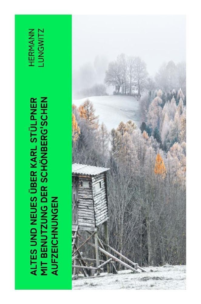 Cover: 9788027368327 | Altes und Neues über Karl Stülpner mit Benutzung der...