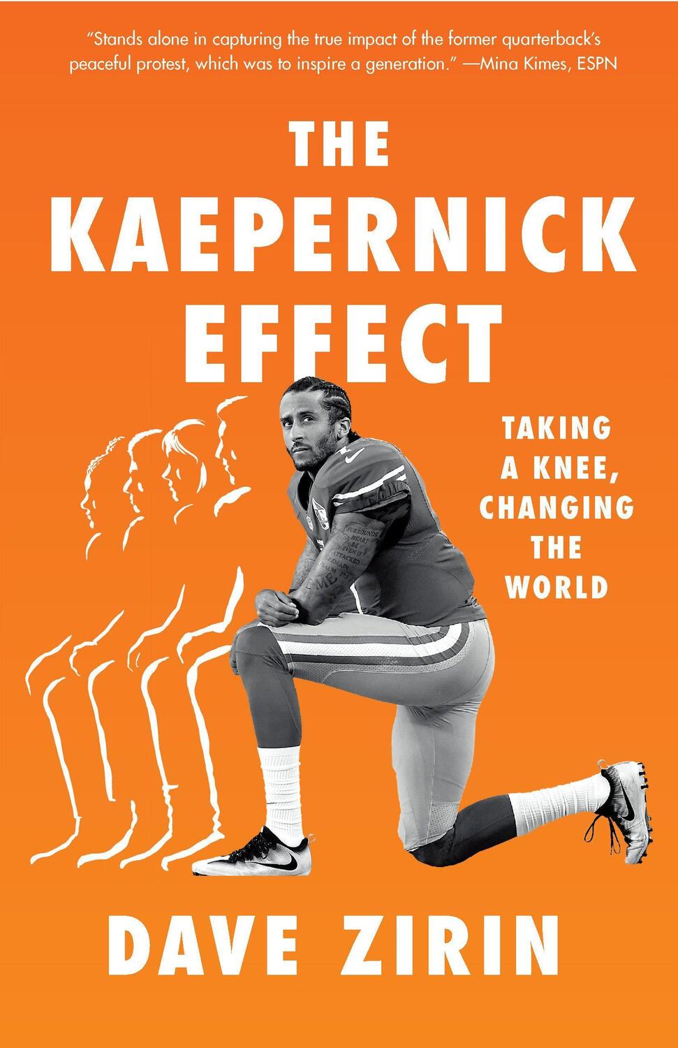 Cover: 9781620977859 | The Kaepernick Effect | Taking a Knee, Changing the World | Dave Zirin