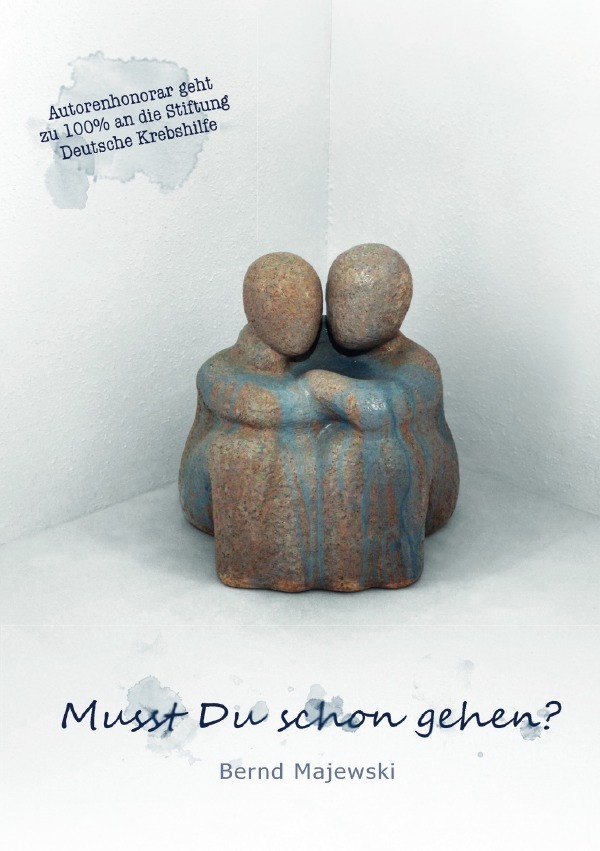 Cover: 9783750204713 | Musst Du schon gehen? | Bernd Majewski | Taschenbuch | epubli