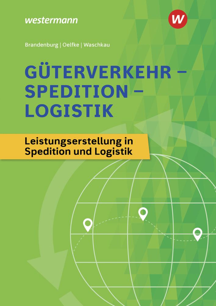 Cover: 9783427317425 | Güterverkehr - Spedition - Logistik, Leistungserstellung in...