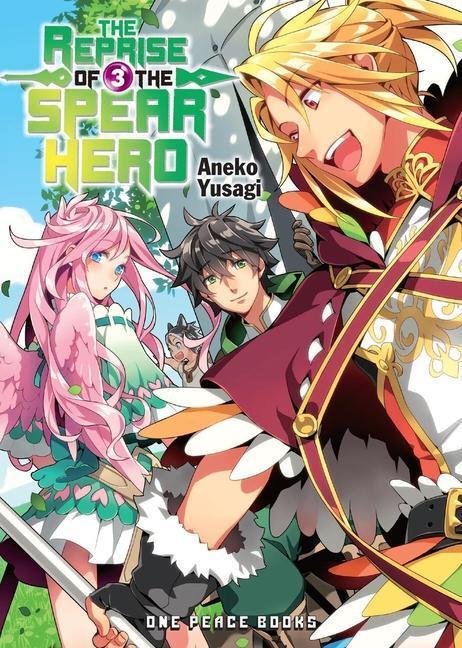 Cover: 9781642731064 | The Reprise of the Spear Hero Volume 03 | Aneko Yusagi | Taschenbuch