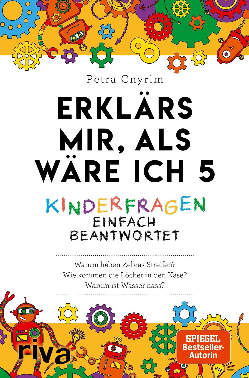 Cover: 9783742308702 | Erklärs mir, als wäre ich 5 | Kinderfragen einfach beantwortet | Buch